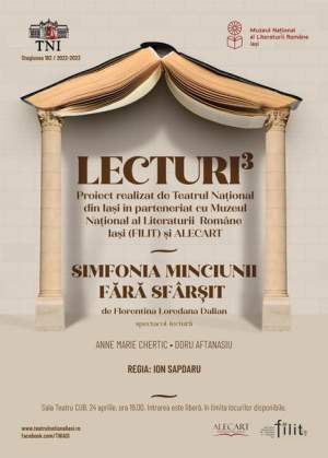 „Simfonia minciunii fără sfârșit” de Florentina Loredana Dalian, spectacol-lectură în premieră, la Cub