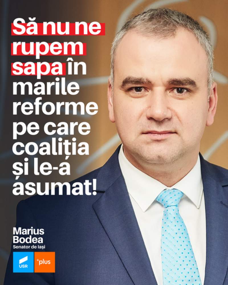 Marius Bodea (Senator USR PLUS): Să nu ne rupem sapa în marile reforme pe care coaliția și le-a asumat!
